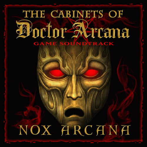 Nox Arcana : The Cabinets of Doctor Arcana - Game Soundtrack